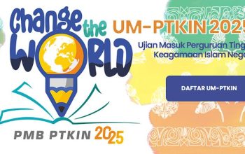 Pendaftaran UM-PTKIN 2025 Resmi Dibuka! Cek Jadwal, Syarat & Cara Daftar Online