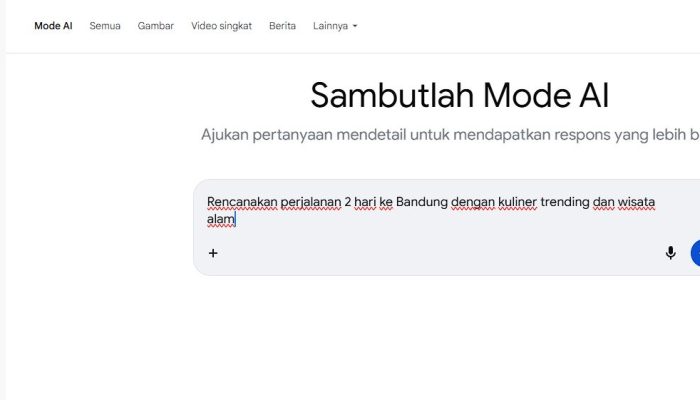 Fitur Baru Google Mode AI Bikin Liburan Tersusun Sendiri!