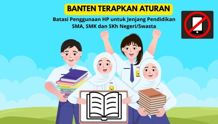 Uji Coba Pembatasan HP di Sekolah, Dindikbud Banten Fokuskan Disiplin dan Prestasi Siswa